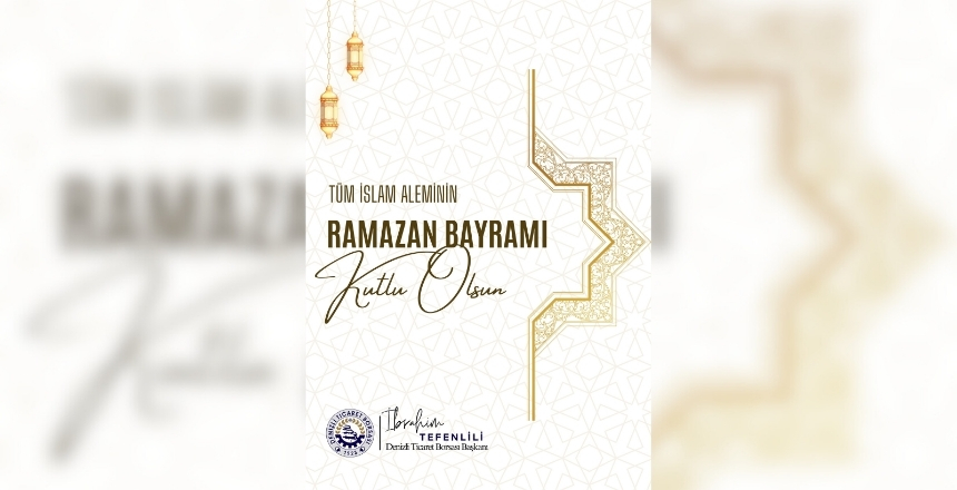 Resmi Reklam – Denizli Ticaret Borsası Ramazan (20 Mart 2026)