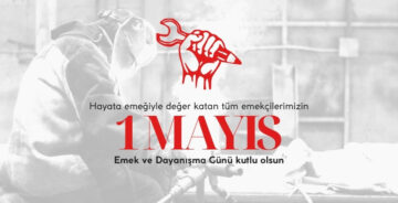 Denizli Protokolünden 1 Mayıs Mesajları