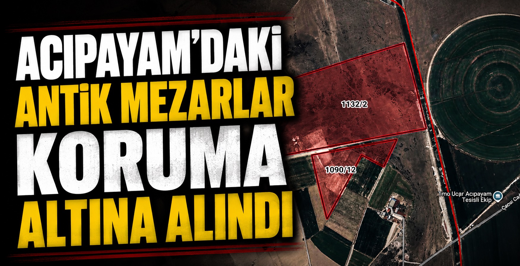 Acıpayam’daki Antik Mezarlar Koruma Altına Alındı