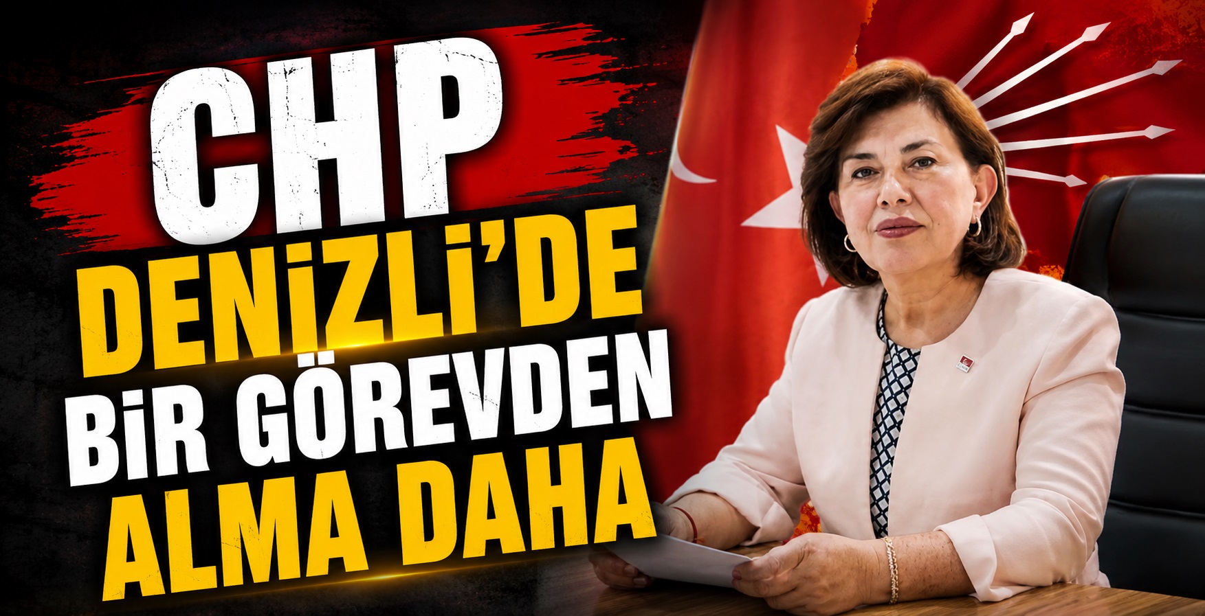 CHP Denizli’de Bir Görevden Alma Daha
