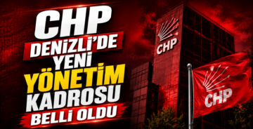 CHP Denizli’de Yeni Yönetim Kadrosu Belli Oldu