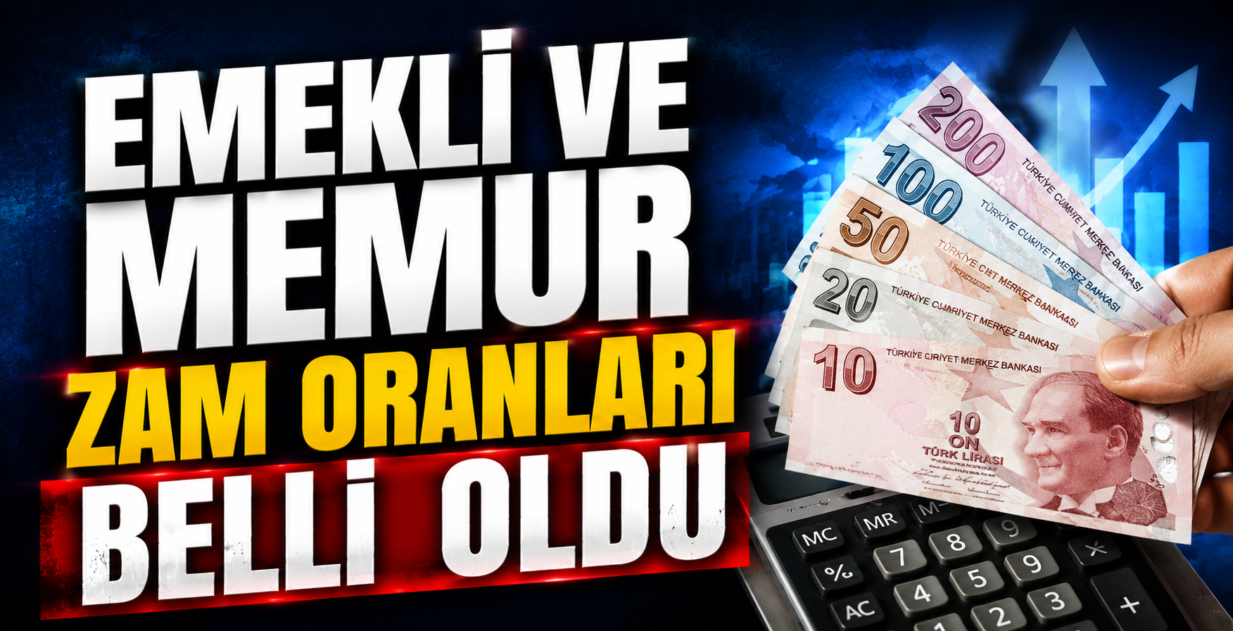 Emekli ve Memur Zam Oranları Belli Oldu