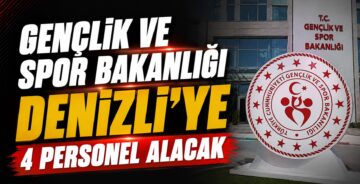 Gençlik ve Spor Bakanlığı Denizli’ye 4 Personel Alacak
