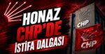 Honaz CHP’de İstifa Dalgası