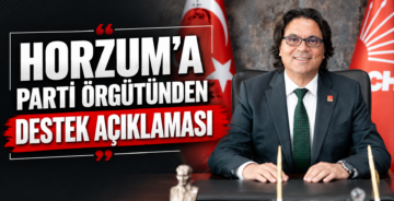 Horzum’a Parti Örgütünden Destek Açıklaması