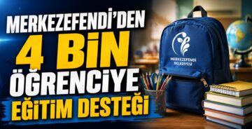 Merkezefendi’den 4 Bin Öğrenciye Eğitim Desteği