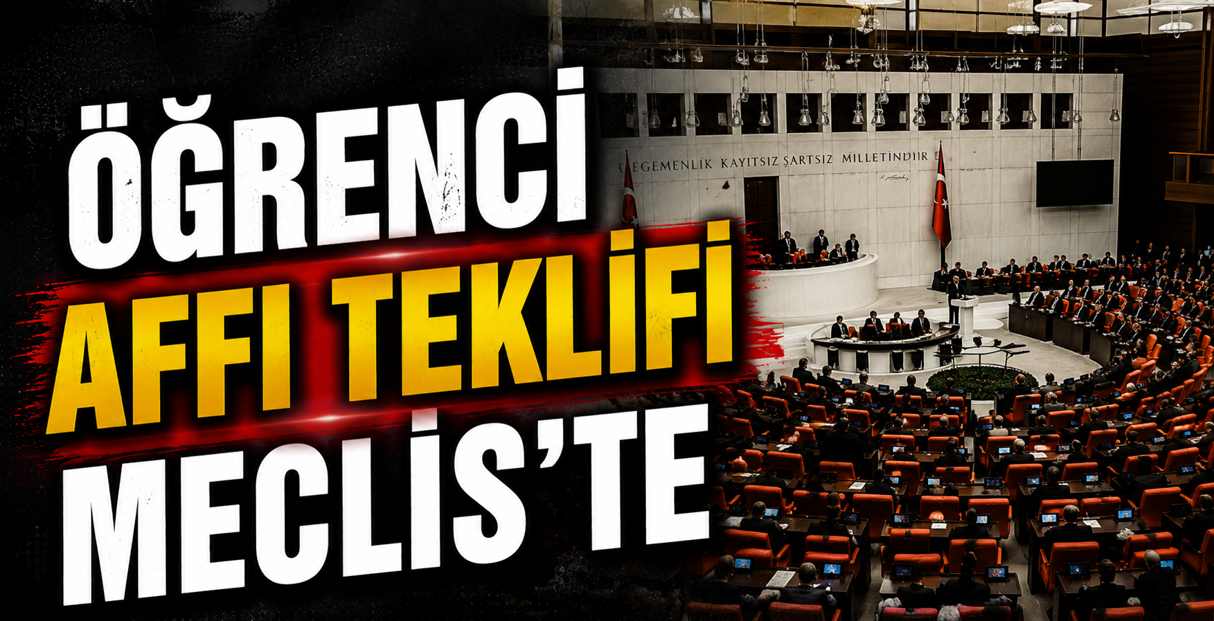 Öğrenci Affı Teklifi Meclis’te