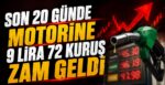 1 Temmuz’dan Bu Yana Motorine 9 Lira 72 Kuruş Zam Geldi