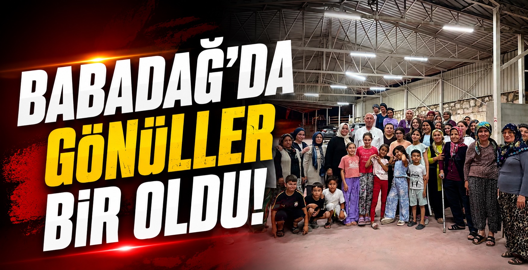 Babadağ’da Gönüller Bir Oldu!