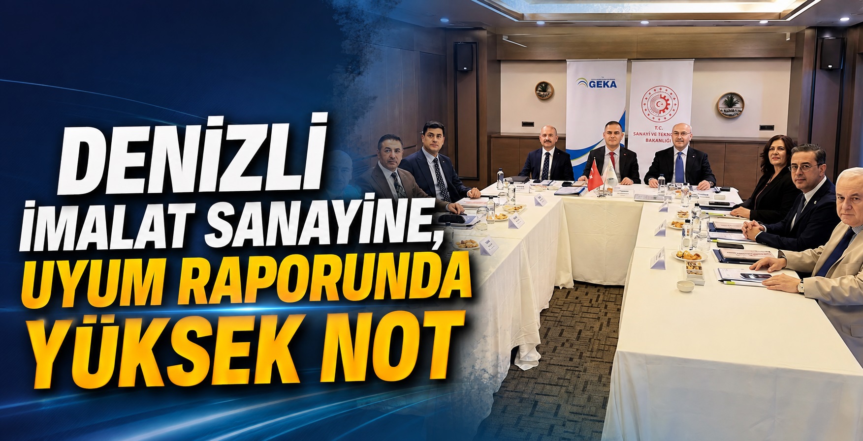 Denizli İmalat Sanayine, Uyum Raporunda Yüksek Not