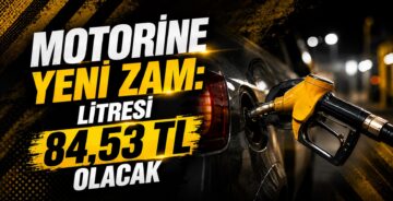 Motorine Yeni Zam: Denizli’de 84,53 TL Olacak