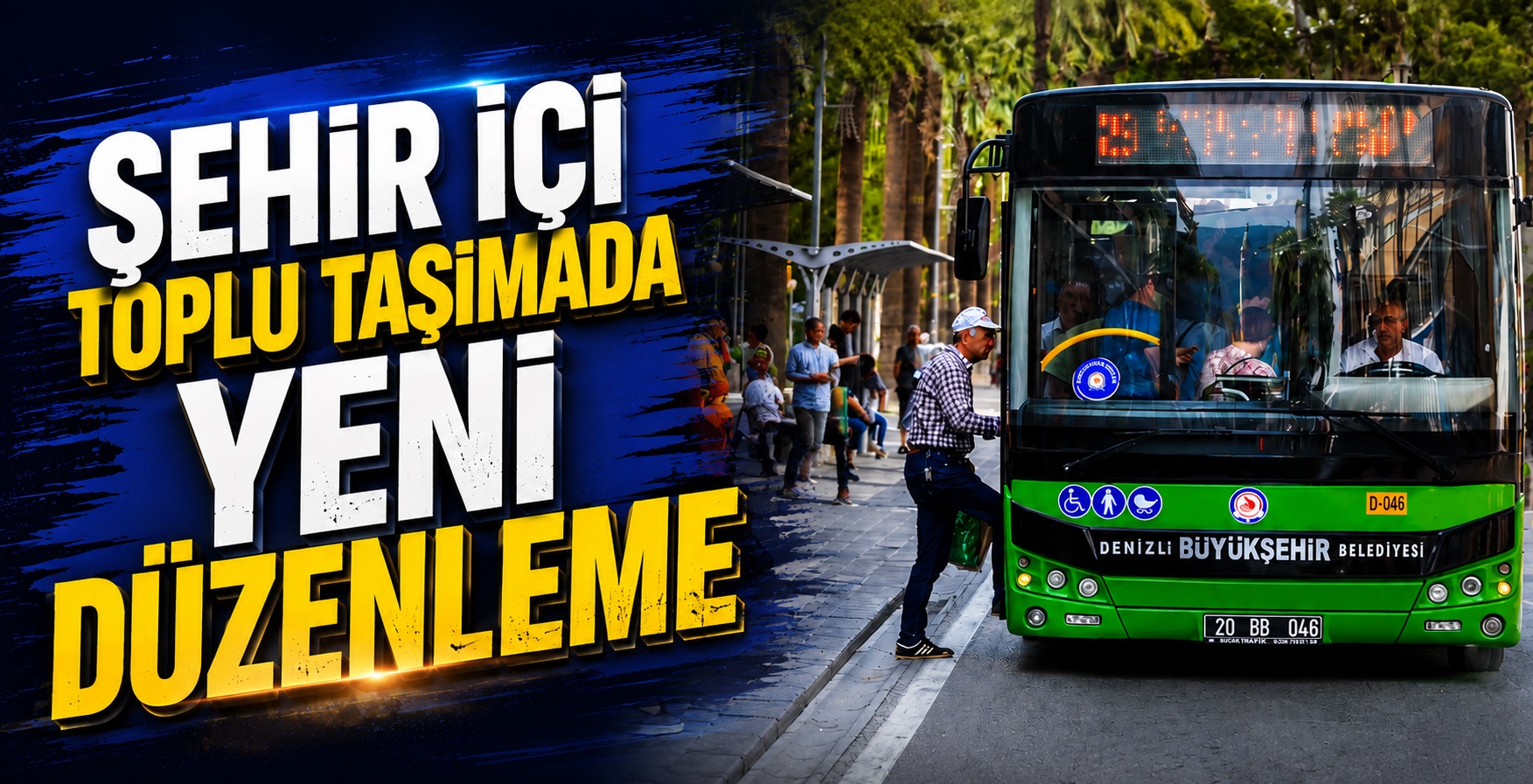 Şehir İçi Toplu Taşımada Yeni Düzenleme