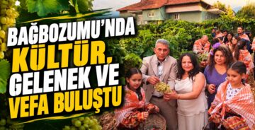 Bağbozumu’nda Kültür, Gelenek Ve Vefa Buluştu