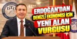 Erdoğan’dan Denizli Ekonomisi İçin Yeni Alan Vurgusu