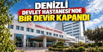 Denizli Devlet Hastanesi’nde Bir Devir Kapandı