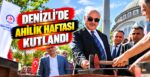 Denizli’de Ahilik Haftası Kutlandı