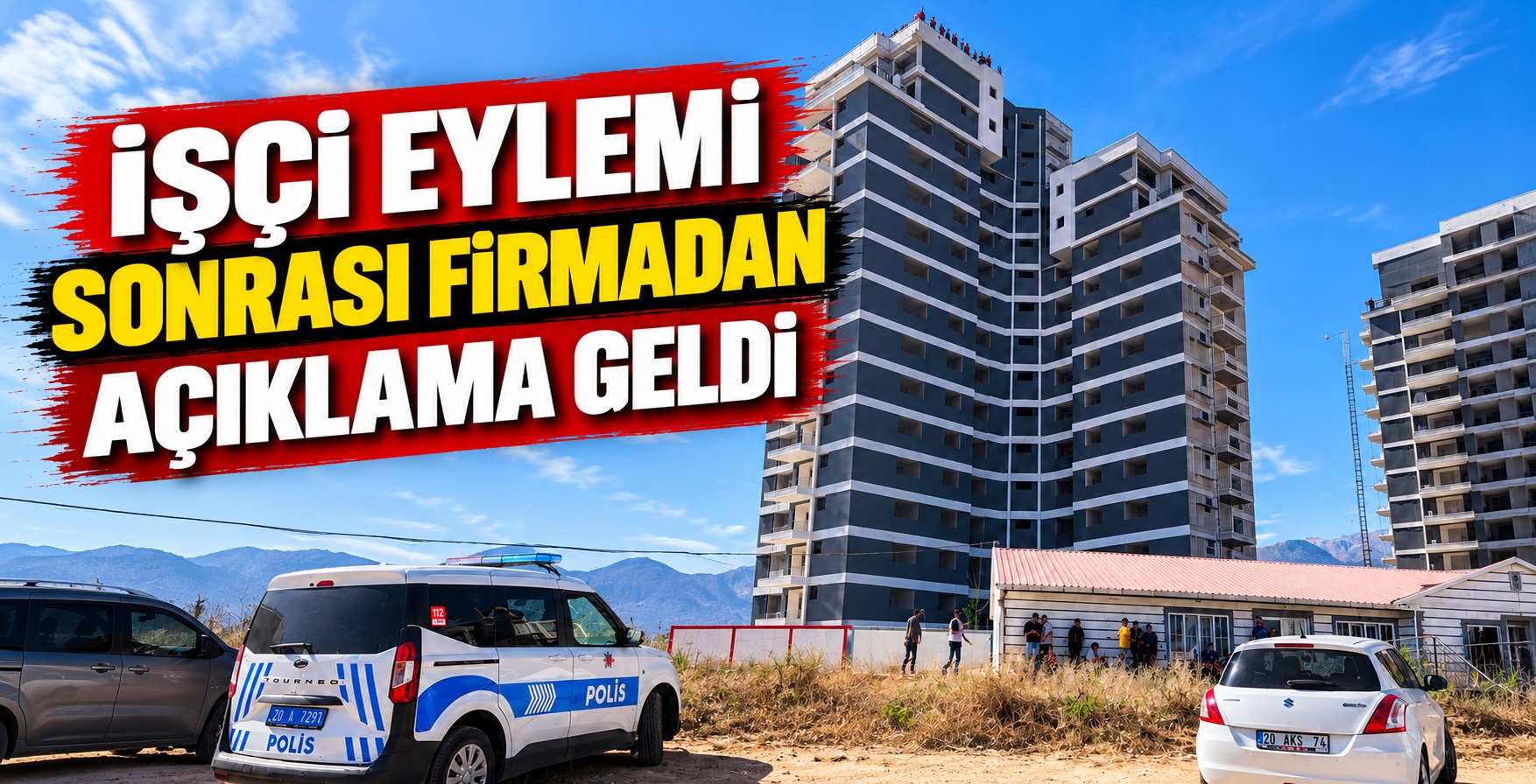 İşçi Eylemi Sonrası Firmadan Açıklama Geldi
