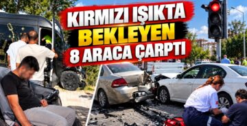 Kırmızı Işıkta Bekleyen 8 Araca Çarptı