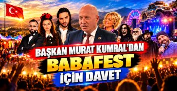 Başkan Murat Kumral’dan BabaFest İçin Davet