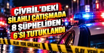 Çivril’deki Silahlı Çatışmada 8 Şüpheliden 6’sı Tutuklandı