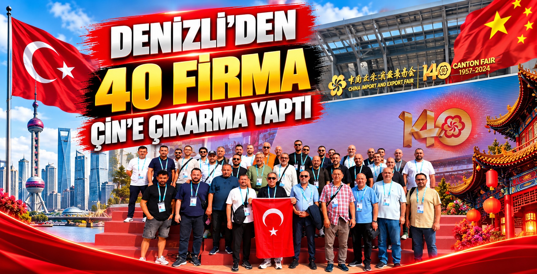 Denizli’den 40 Firma Çin’e Çıkarma Yaptı