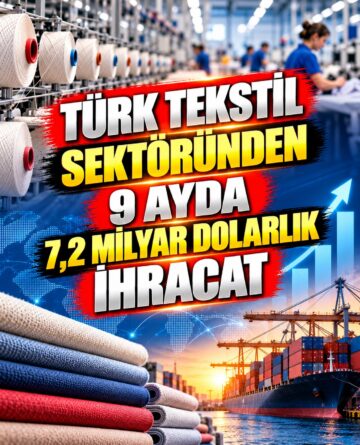 Türk Tekstil Sektöründen 9 Ayda 7,2 Milyar Dolarlık İhracat