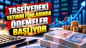 A Yatırım Fonlarında Ödemeler Başlıyor